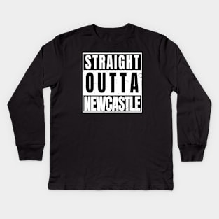 Straight Outta Newcastle Kids Long Sleeve T-Shirt